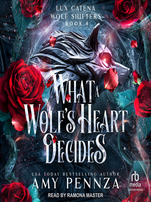 Title details for What a Wolf's Heart Decides by Amy Pennza - Available